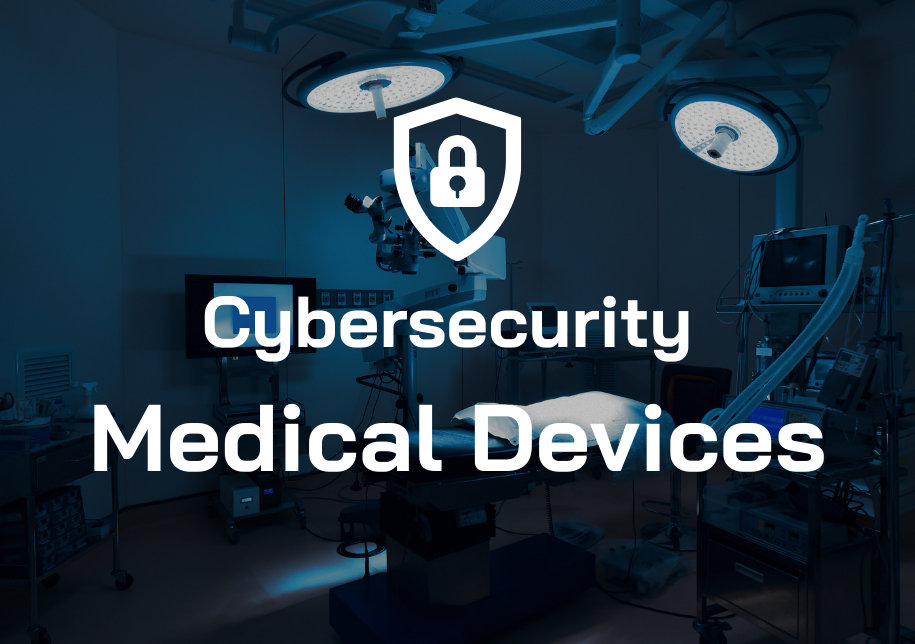 A Practical Guide to Medical Device Cybersecurity